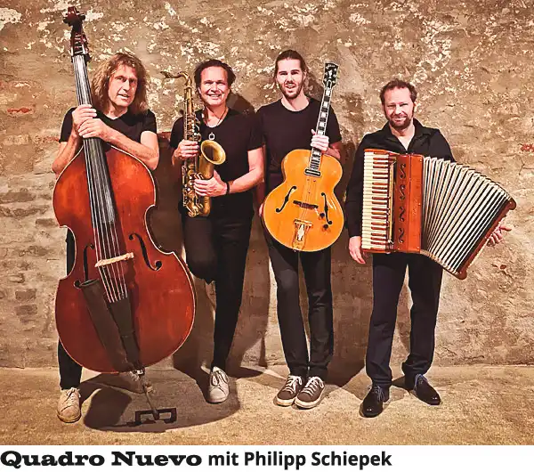 Quadro Nuevo mit Philipp Schiepek