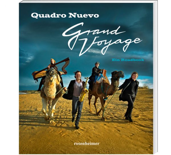 Buch Quadro Nuevo Grand Voyage - Ein Roadbook