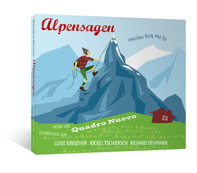 Hörbuch Quadro Nuevo Alpensagen